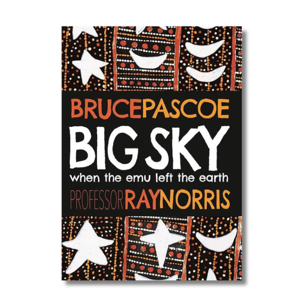 Big Sky when the emu left the Earth