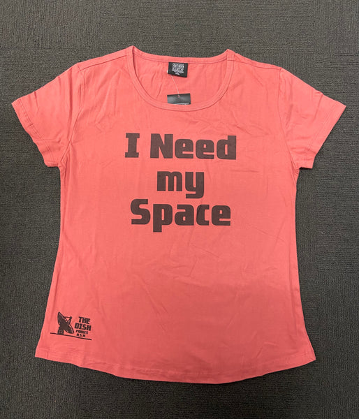 Adult - I Need My Space Shirt Dusty Cedar