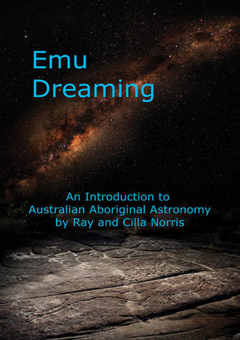 Emu Dreaming by Ray Norris